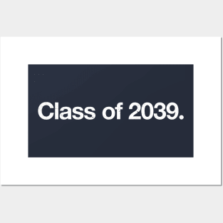 Class of 2039. Posters and Art